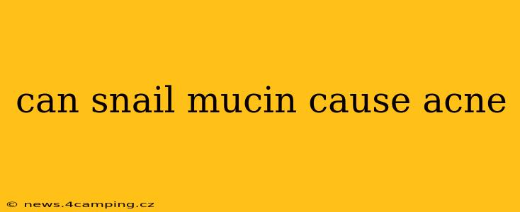 can snail mucin cause acne