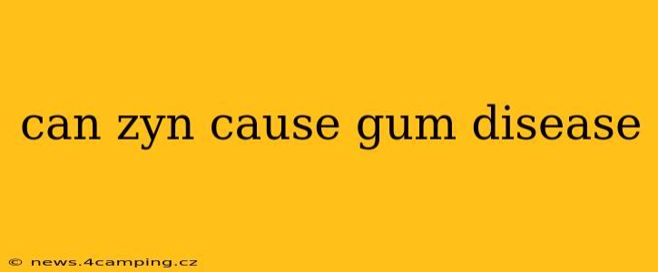 can zyn cause gum disease