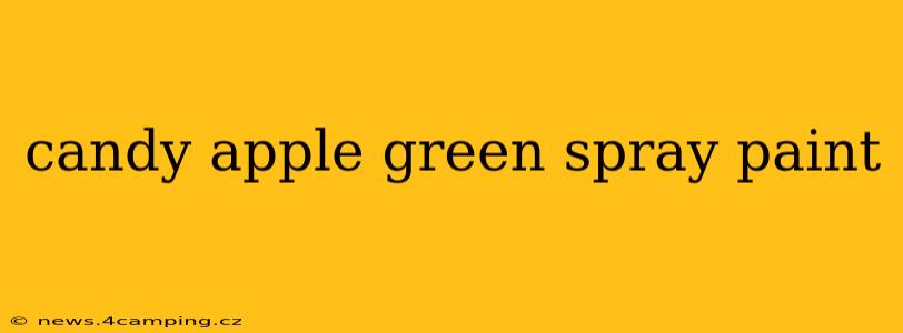 candy apple green spray paint