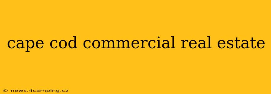 cape cod commercial real estate