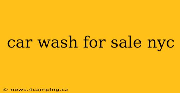 car wash for sale nyc