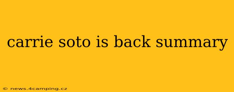carrie soto is back summary