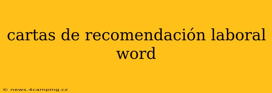 cartas de recomendación laboral word