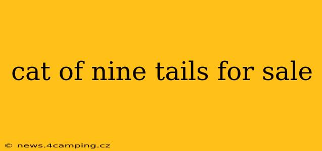 cat of nine tails for sale