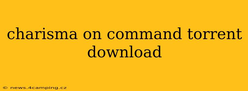 charisma on command torrent download