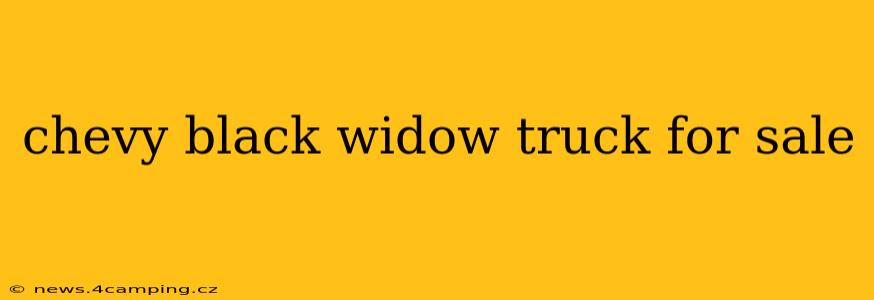 chevy black widow truck for sale