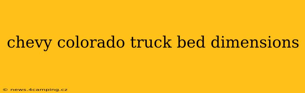 chevy colorado truck bed dimensions