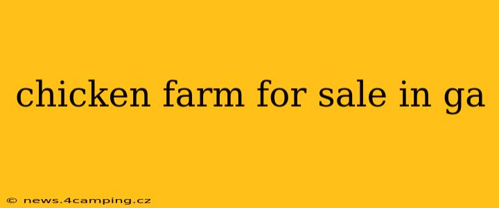 chicken farm for sale in ga