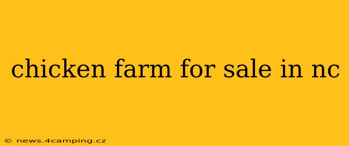 chicken farm for sale in nc