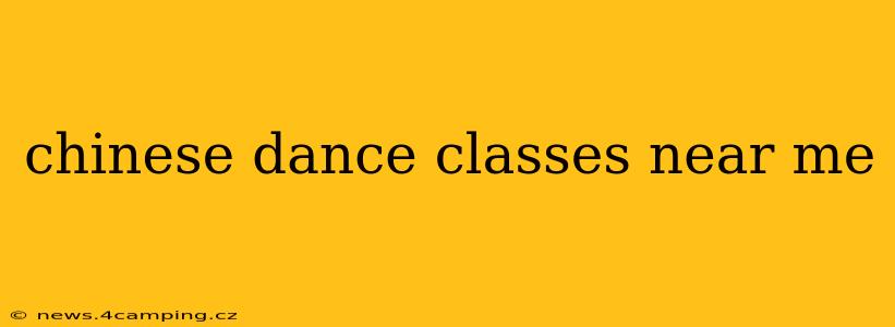 chinese dance classes near me