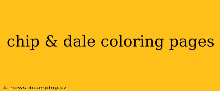 chip & dale coloring pages