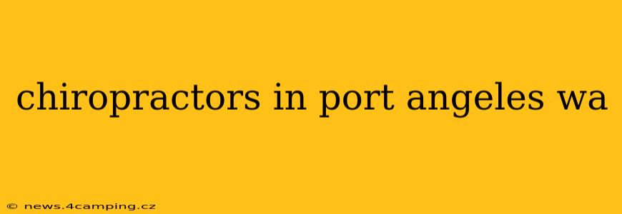 chiropractors in port angeles wa