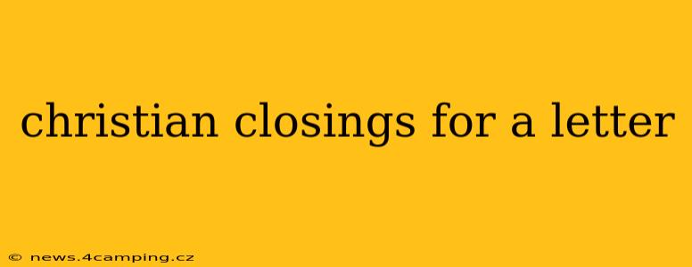 christian closings for a letter