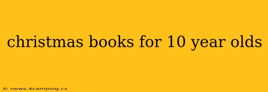 christmas books for 10 year olds