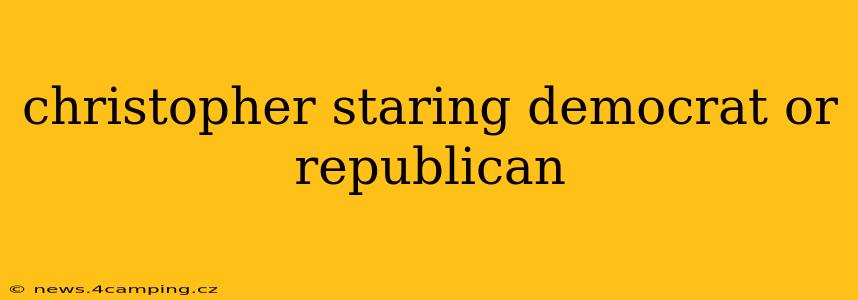 christopher staring democrat or republican