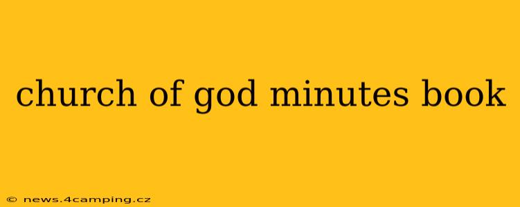 church of god minutes book