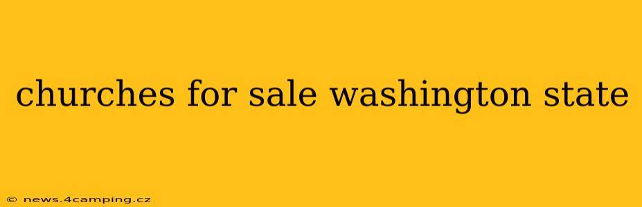 churches for sale washington state