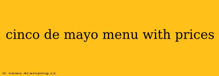 cinco de mayo menu with prices