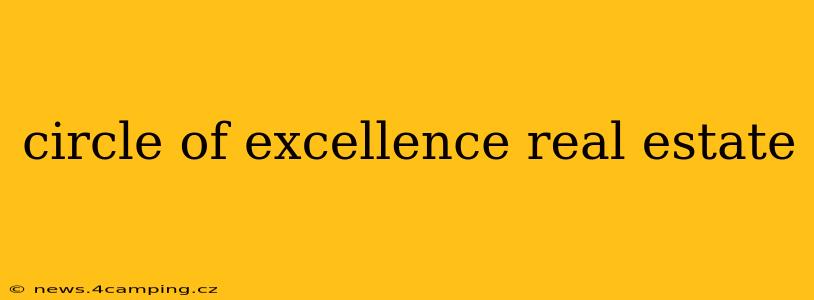 circle of excellence real estate
