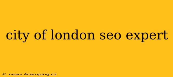 city of london seo expert