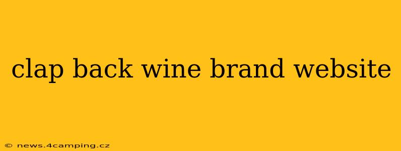 clap back wine brand website