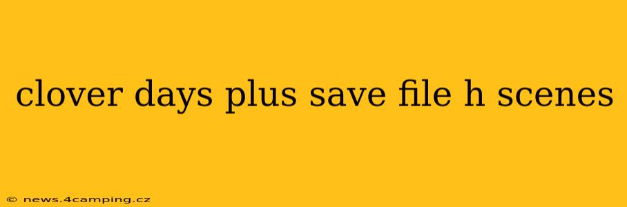 clover days plus save file h scenes
