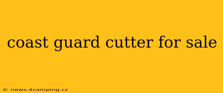 coast guard cutter for sale