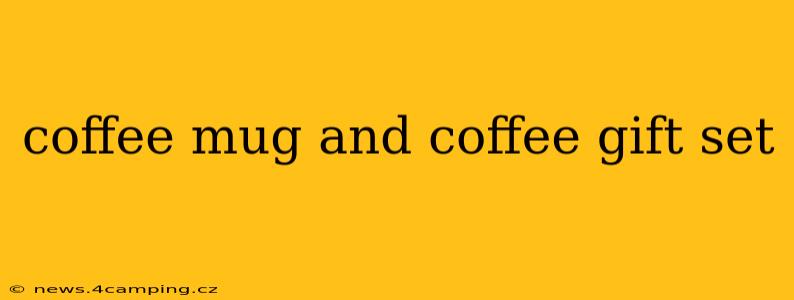 coffee mug and coffee gift set
