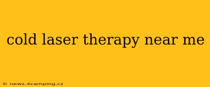 cold laser therapy near me