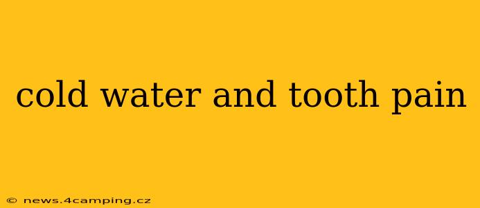 cold water and tooth pain