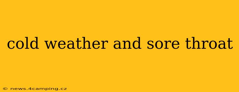 cold weather and sore throat