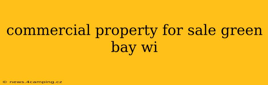 commercial property for sale green bay wi