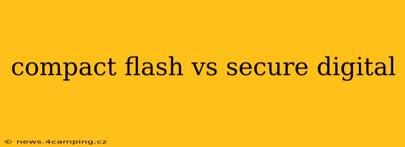 compact flash vs secure digital