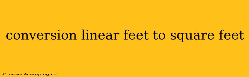 conversion linear feet to square feet