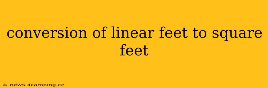 conversion of linear feet to square feet