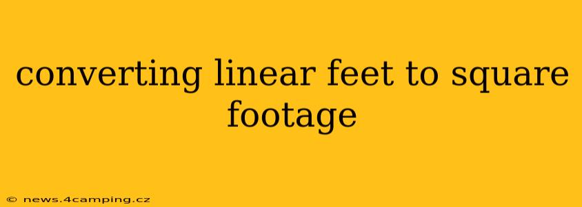 converting linear feet to square footage