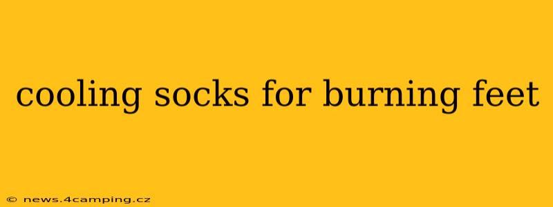 cooling socks for burning feet