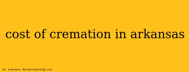 cost of cremation in arkansas