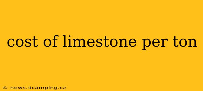 cost of limestone per ton