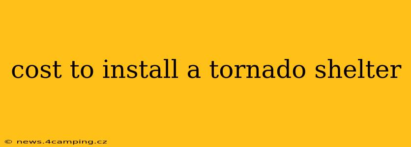 cost to install a tornado shelter