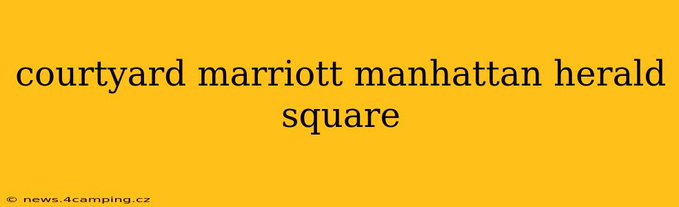 courtyard marriott manhattan herald square
