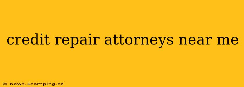 credit repair attorneys near me
