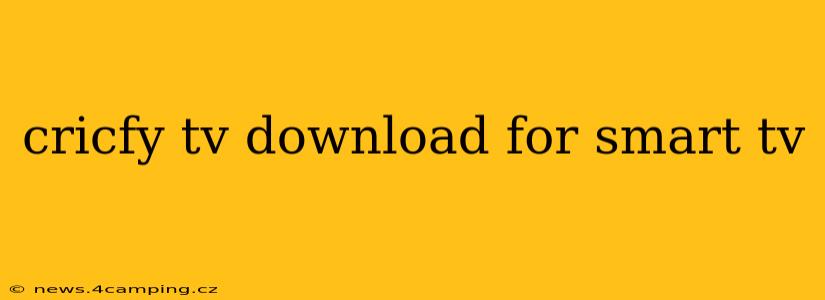 cricfy tv download for smart tv