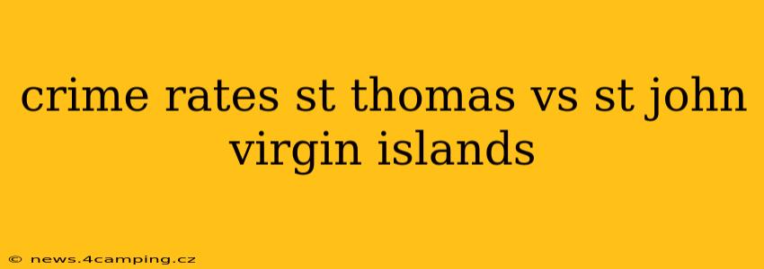 crime rates st thomas vs st john virgin islands