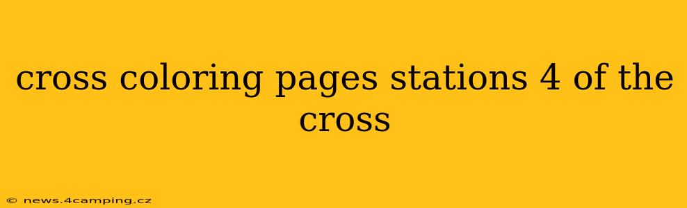 cross coloring pages stations 4 of the cross