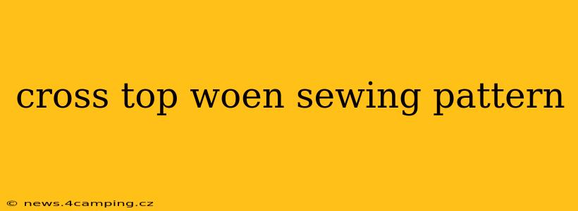 cross top woen sewing pattern