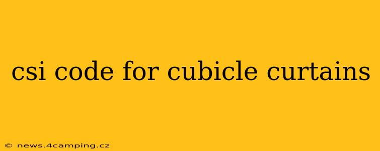 csi code for cubicle curtains