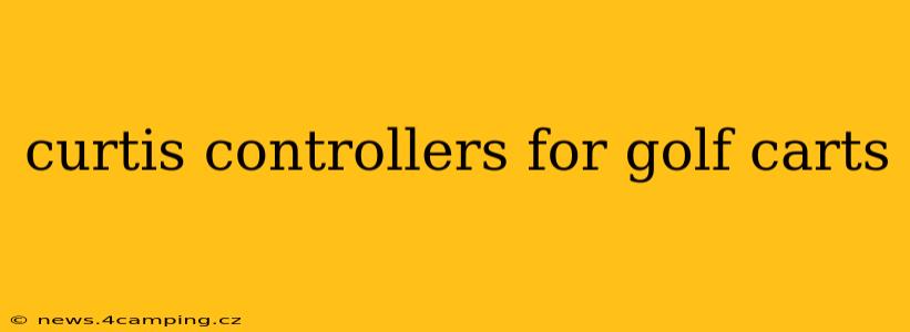 curtis controllers for golf carts