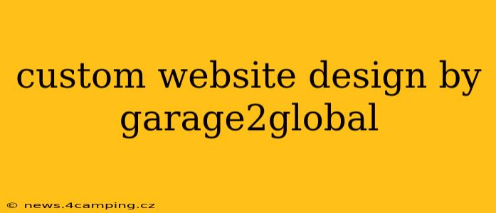 custom website design by garage2global