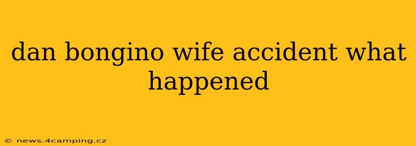 dan bongino wife accident what happened